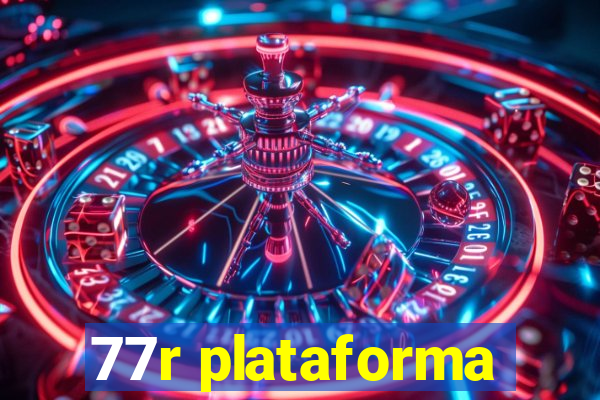 77r plataforma